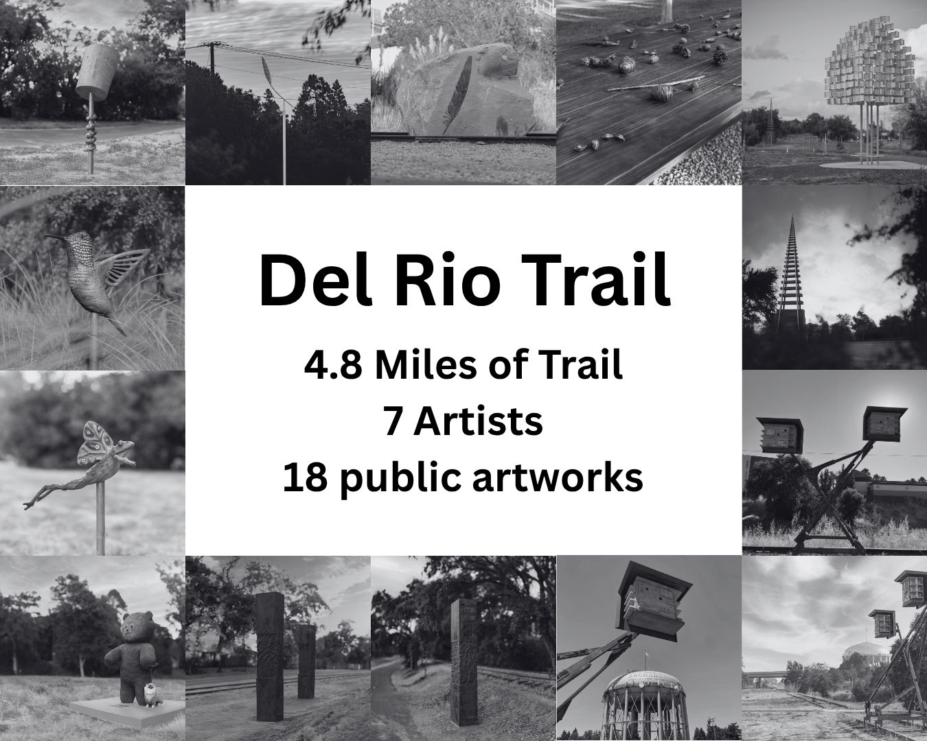 Images form a boarder around a title that reads "Del Rio Trail, 4.8 Miles of Trail, 18 public artworks. The images on the boarder are of public art pieces along the Del Rio Trail