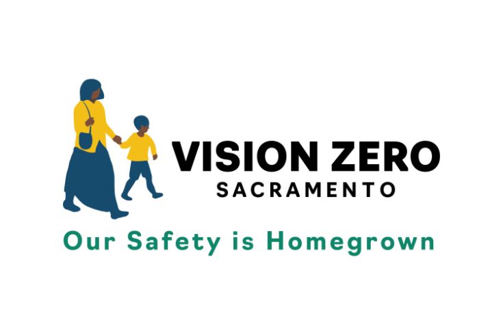 Graphic: Vision Zero Sacramento, Our Safety is Homegrown. Two people walking.