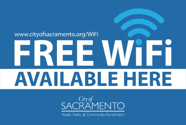 Free Wi-Fi Available Here. City of Sacramento Youth, Parks, & Community Enrichment
