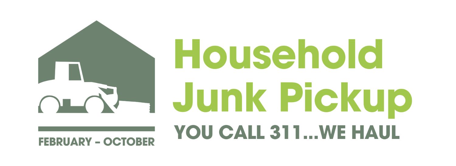 Household Junk Pickup. You call 311...we haul. February - October