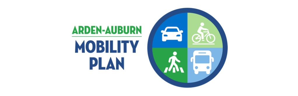 Project logo graphic showing the text Arden-Auburn Mobility Plan and icons of a car, person riding a bike, person walking, and bus.